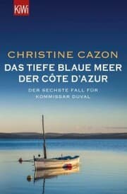 Cover von Das tiefe blaue Meer der Côte d'Azur