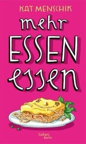 Cover von Mehr Essen essen