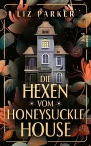 Cover von Die Hexen vom Honeysuckle House