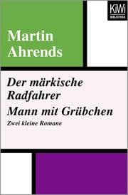 Cover von Der märkische Radfahrer/Mann mit Grübchen