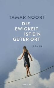 Cover von Die Ewigkeit ist ein guter Ort