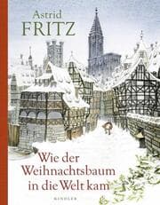 Cover von Wie der Weihnachtsbaum in die Welt kam
