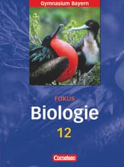 Cover von Fokus Biologie - Oberstufe - Gymnasium Bayern - 12. Jahrgangsstufe