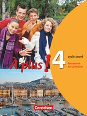 Cover von À plus ! - Französisch als 1. und 2. Fremdsprache - Ausgabe 2004 - Band 4 (cycle court)