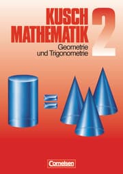 Cover von Kusch: Mathematik - Bisherige Ausgabe - Band 2