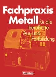 Cover von Fachpraxis Metall - Für die berufliche Aus- und Fortbildung