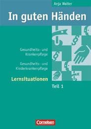 Cover von In guten Händen, Gesundheits- und Krankenpflege/Gesundheits- und Kinderkrankenpflege