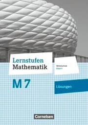 Cover von Lernstufen Mathematik - Mittelschule Bayern 2017 - 7. Jahrgangsstufe