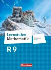 Cover von Lernstufen Mathematik - Mittelschule Bayern 2017 - 9. Jahrgangsstufe