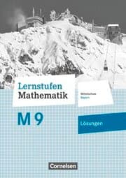 Cover von Lernstufen Mathematik - Mittelschule Bayern 2017 - 9. Jahrgangsstufe