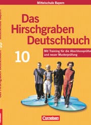 Cover von Das Hirschgraben Deutschbuch - Mittelschule Bayern - 10. Jahrgangsstufe