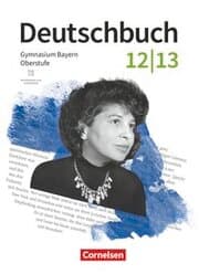 Cover von Deutschbuch - Oberstufe - Bayern - Zum LehrplanPLUS - 12./13. Jahrgangsstufe