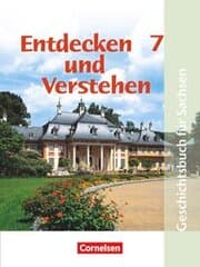 Cover von Entdecken und verstehen - Geschichtsbuch - Sachsen - Ausgabe ab 2004 - 7. Schuljahr