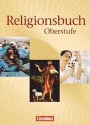 Cover von Religionsbuch - Unterrichtswerk für den evangelischen Religionsunterricht - Oberstufe - Bisherige Ausgabe