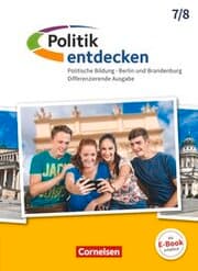 Cover von Politik entdecken - Differenzierende Ausgabe Sekundarstufe I Berlin und Brandenburg - Ausgabe ab 2017 - 7./8. Schuljahr