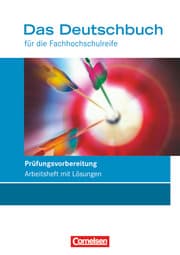 Cover von Das Deutschbuch - Fachhochschulreife - Allgemeine Ausgabe und Rheinland-Pfalz - 11./12. Schuljahr