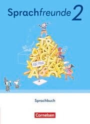 Cover von Sprachfreunde - Sprechen - Schreiben - Spielen - Östliche Bundesländer und Berlin - Ausgabe 2022 - 2. Schuljahr