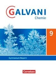 Cover von Galvani - Chemie für Gymnasien - Ausgabe B - Für naturwissenschaftlich-technologische Gymnasien in Bayern - Neubearbeitung - 9. Jahrgangsstufe