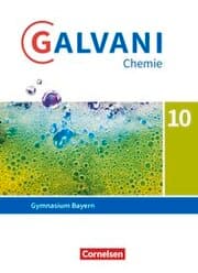 Cover von Galvani - Chemie für Gymnasien - Ausgabe B - Für naturwissenschaftlich-technologische Gymnasien in Bayern - Neubearbeitung - 10. Jahrgangsstufe