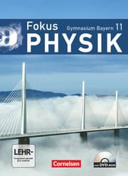 Cover von Fokus Physik - Oberstufe - Gymnasium Bayern - 11. Jahrgangsstufe