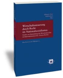 Cover von Wirtschaftssteuerung durch Recht im Nationalsozialismus