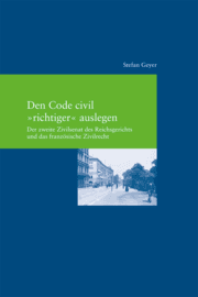 Cover von Den Code civil 'richtiger' auslegen