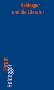 Cover von Heidegger und die Literatur