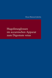 Cover von Hugolinusglossen im accursischen Apparat zum Digestum vetus