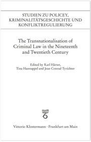 Cover von The Transnationalisation of Criminal Law in the Nineteenth and Twentieth Century
