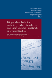 Cover von Bürgerliches Recht im nachbürgerlichen Zeitalter - 100 Jahre Soziales Privatrecht in Deutschland, Frankreich und Italien