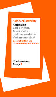 Cover von 'Kafkanien'. Carl Schmitt, Franz Kafka und der moderne Verfassungsstaat