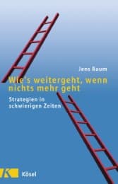 Cover von Wie's weitergeht, wenn nichts mehr geht