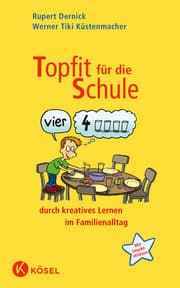Cover von Topfit für die Schule durch kreatives Lernen im Familienalltag