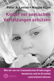 Cover von Kinder vor seelischen Verletzungen schützen