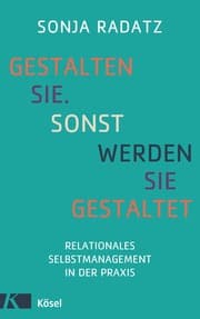 Cover von Gestalten Sie - Sonst werden Sie gestaltet