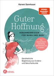 Cover von Guter Hoffnung - Hebammenwissen für Mama und Baby