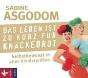 Cover von Das Leben ist zu kurz für Knäckebrot