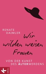 Cover von Wir wilden weisen Frauen