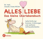 Cover von Alles Liebe - Das kleine Überlebensbuch