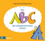 Cover von Das ABC des selbstbestimmten Lebens