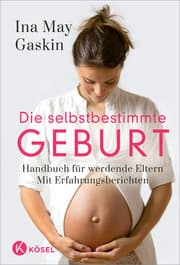 Cover von Die selbstbestimmte Geburt