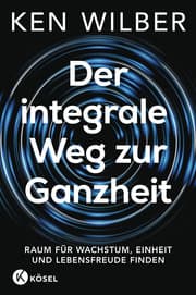 Cover von Der integrale Weg zur Ganzheit