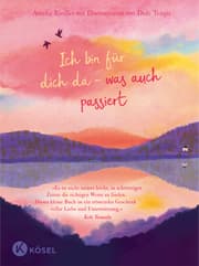 Cover von Ich bin für dich da - was auch passiert