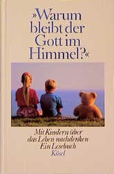 Cover von Warum bleibt der Gott im Himmel