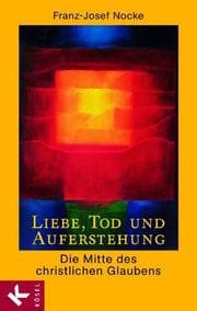 Cover von Liebe, Tod und Auferstehung