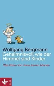 Cover von Geheimnisvoll wie der Himmel sind Kinder