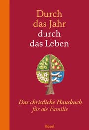 Cover von Durch das Jahr - durch das Leben