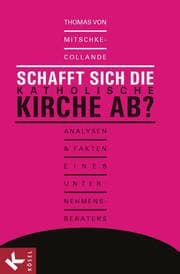 Cover von Schafft sich die katholische Kirche ab?