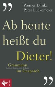 Cover von Ab heute heißt du Dieter!