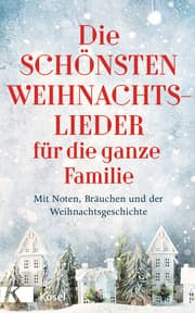 Cover von Die schönsten Weihnachtslieder für die ganze Familie